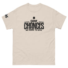 Load image into Gallery viewer, Chances T-Shirt