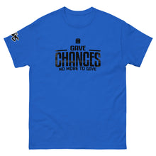 Load image into Gallery viewer, Chances T-Shirt