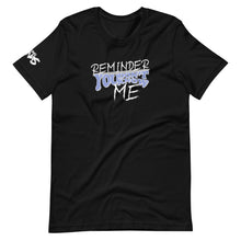 Load image into Gallery viewer, Reminder You Don't Know Me T-Shirt
