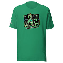 Load image into Gallery viewer, Be A Good Alien T-Shirt