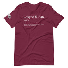 Load image into Gallery viewer, Congrat U Hate T-Shirt