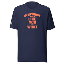 Load image into Gallery viewer, Everybody Won't Like You T-Shirt