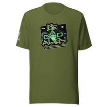 Load image into Gallery viewer, Be A Good Alien T-Shirt