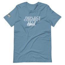 Load image into Gallery viewer, Reflect Correct & Heal T-Shirt