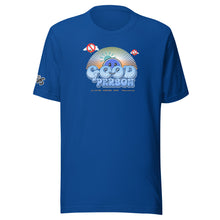 Load image into Gallery viewer, Good Person T-Shirt