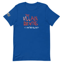 Load image into Gallery viewer, I AM THE VILLAIN T-Shirt