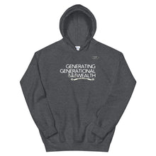 Load image into Gallery viewer, Generating Generational Wealth Hoodie