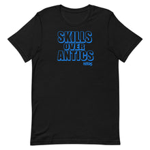 Load image into Gallery viewer, The Skills Over Antics T-Shirt