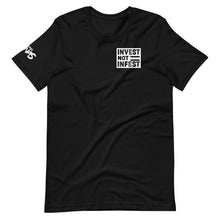 Load image into Gallery viewer, The Invest Not Infest T-Shirt