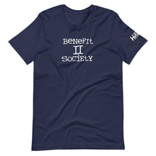 Load image into Gallery viewer, The Benefit To Society T-Shirt