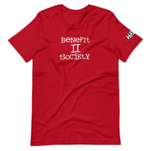 Load image into Gallery viewer, The Benefit To Society T-Shirt