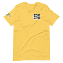 Load image into Gallery viewer, The Invest Not Infest T-Shirt