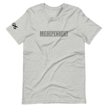 Load image into Gallery viewer, MEDEPENDENT T-Shirt