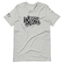 Load image into Gallery viewer, Weight Killa T-Shirt
