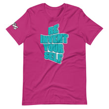 Load image into Gallery viewer, Reinvent Yourself T-Shirt