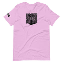 Load image into Gallery viewer, I CAN'T VOUCH FOR YOU 2  T-Shirt