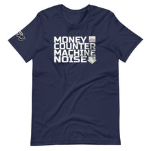 Load image into Gallery viewer, Money Counter Machine Noise T-Shirt