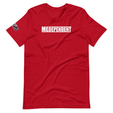 Load image into Gallery viewer, MEDEPENDENT T-Shirt