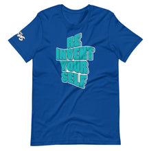 Load image into Gallery viewer, Reinvent Yourself T-Shirt