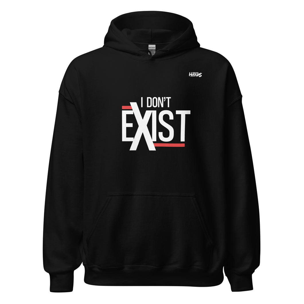 I Don't Exist Hoodie