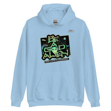 Load image into Gallery viewer, Be A Good Alien Hoodie
