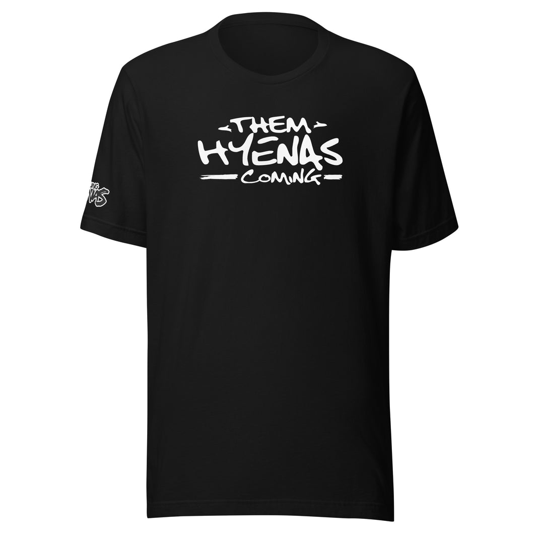 Them Hyenas Coming T-Shirt