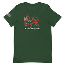 Load image into Gallery viewer, I AM THE VILLAIN T-Shirt
