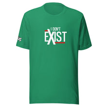 Load image into Gallery viewer, I Don&#39;t Exist T-Shirt
