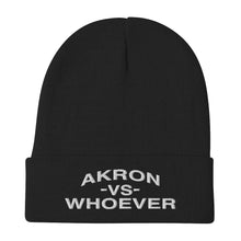 Load image into Gallery viewer, Akron vs. Whoever Beanie

