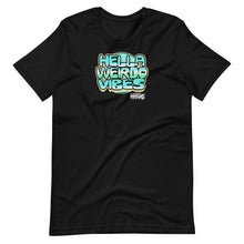 Load image into Gallery viewer, The Hella Weirdo Vibes (Green) T-Shirt
