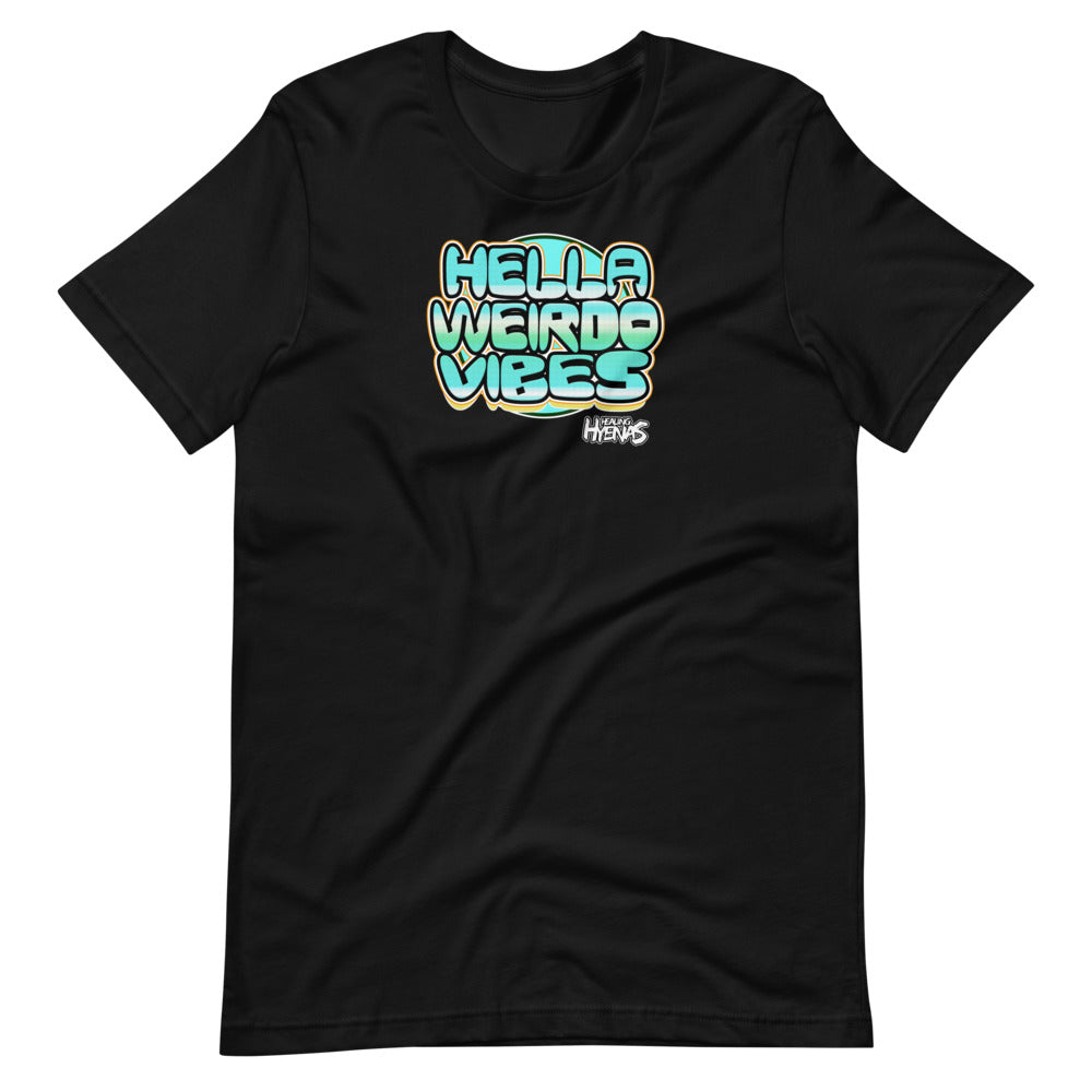The Hella Weirdo Vibes (Green) T-Shirt