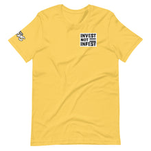 Load image into Gallery viewer, The Invest Not Infest T-Shirt
