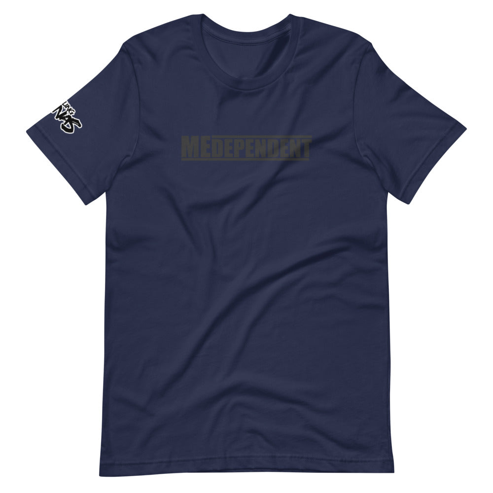 MEDEPENDENT T-Shirt